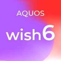 AQUOS wish6 総合